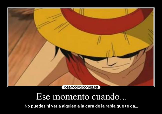 Ese momento cuando... -