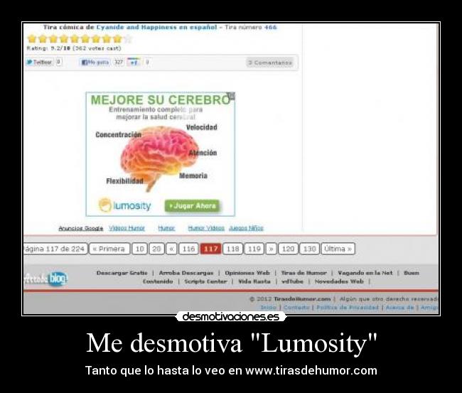 Me desmotiva Lumosity - Tanto que lo hasta lo veo en www.tirasdehumor.com
