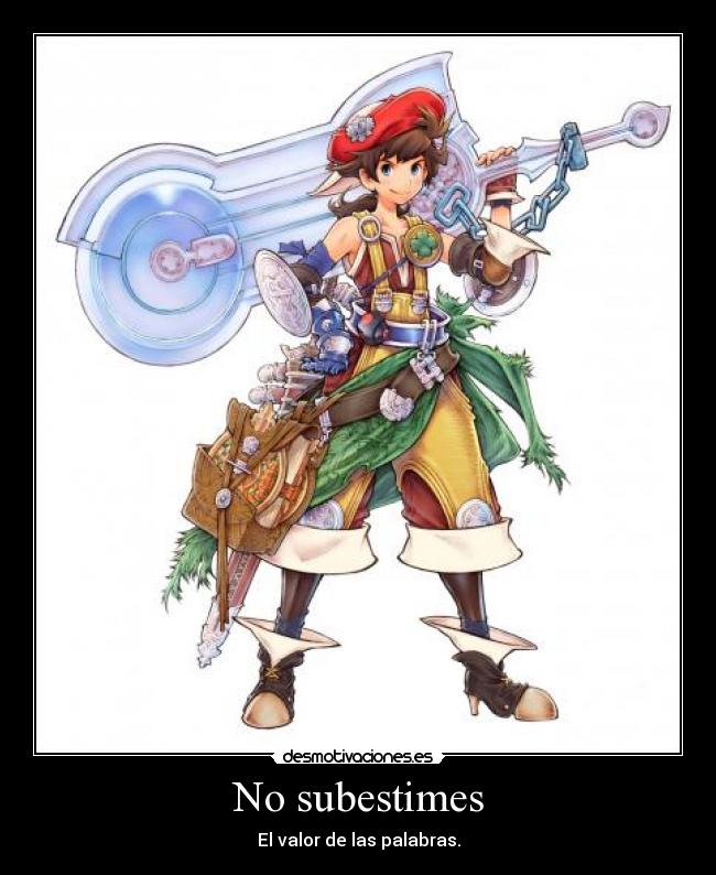 No subestimes - 