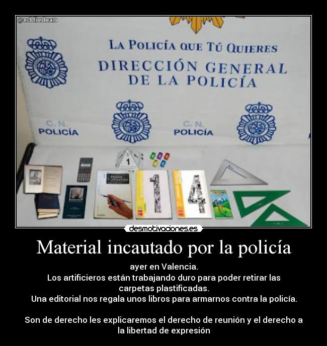 Material incautado por la policía -