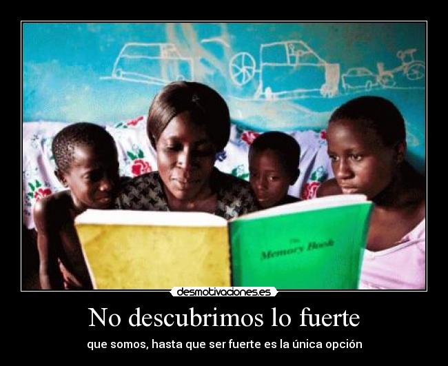 No descubrimos lo fuerte - 