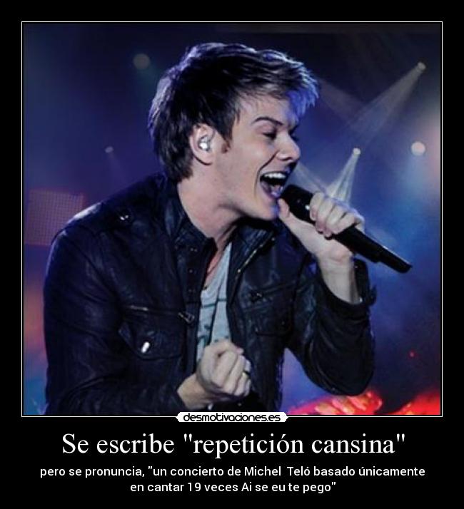 Se escribe repetición cansina - 