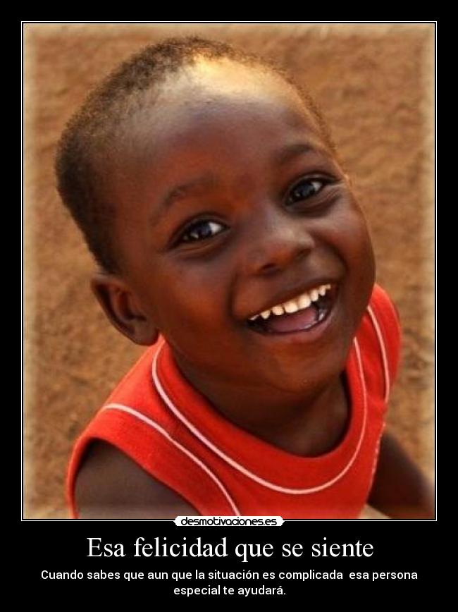 Esa felicidad que se siente - 