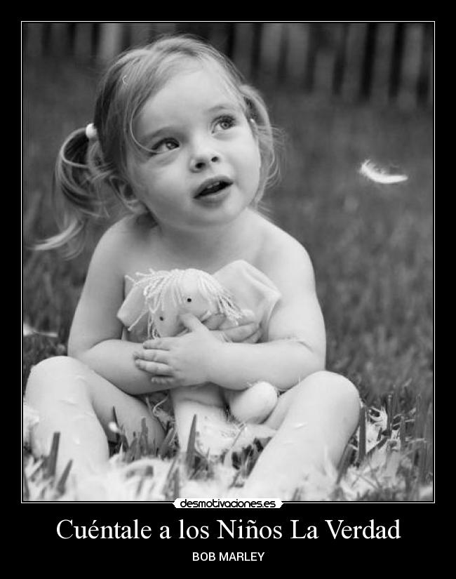 Cuéntale a los Niños La Verdad -