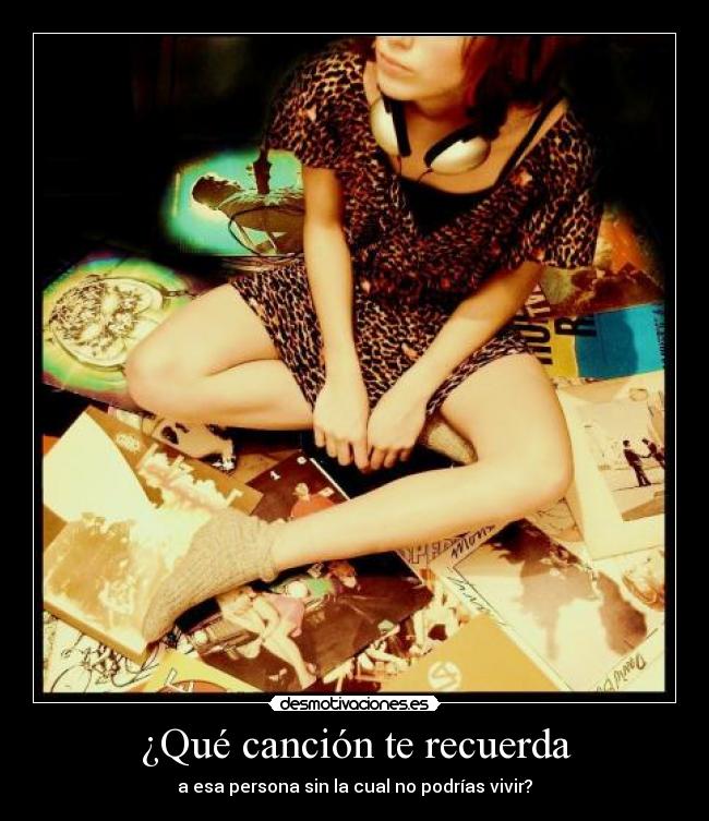 ¿Qué canción te recuerda -