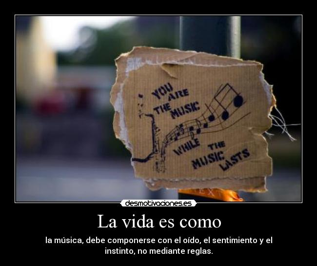 La vida es como - 