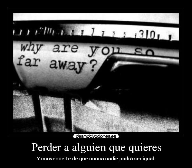 Perder a alguien que quieres - 