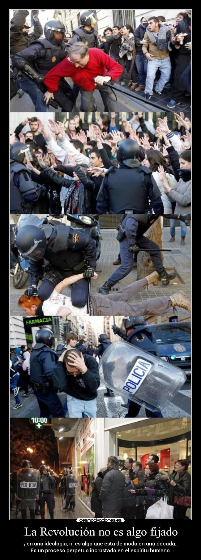 La Revolución no es algo fijado - ¡ en una ideología, ni es algo que está de moda en una década.
Es un proceso perpetuo incrustado en el espíritu humano.