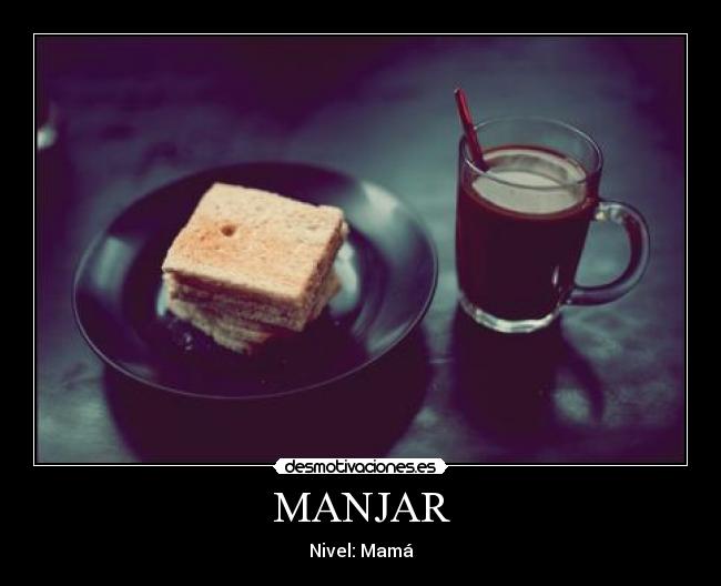 carteles manjar desmotivaciones