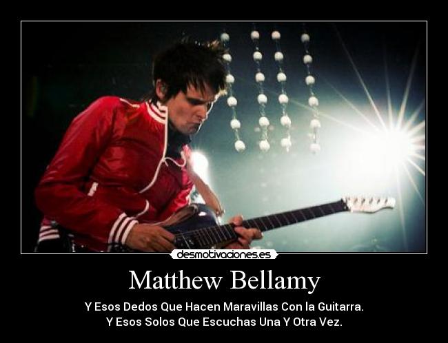 Matthew Bellamy - 
