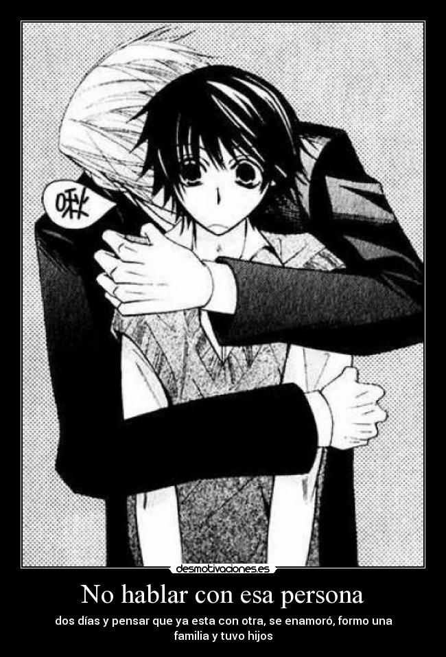 No hablar con esa persona -