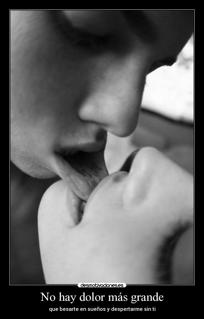 No hay dolor más grande -