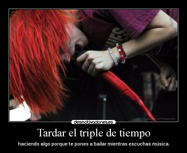 Tardar el triple de tiempo -