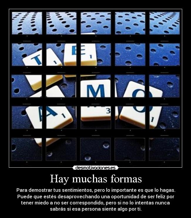 Hay muchas formas -