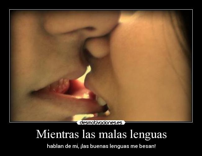 Mientras las malas lenguas -