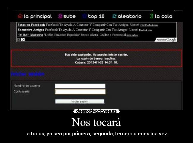 Nos tocará - a todos, ya sea por primera, segunda, tercera o enésima vez