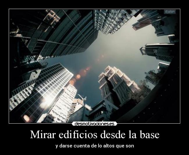 Mirar edificios desde la base - 