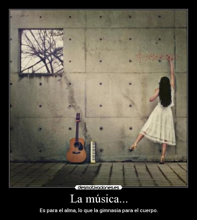 La música... - 