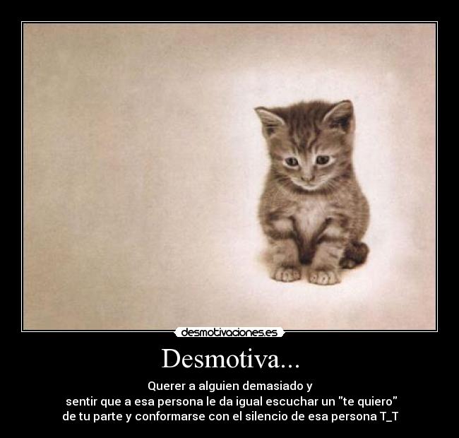 Desmotiva... -
