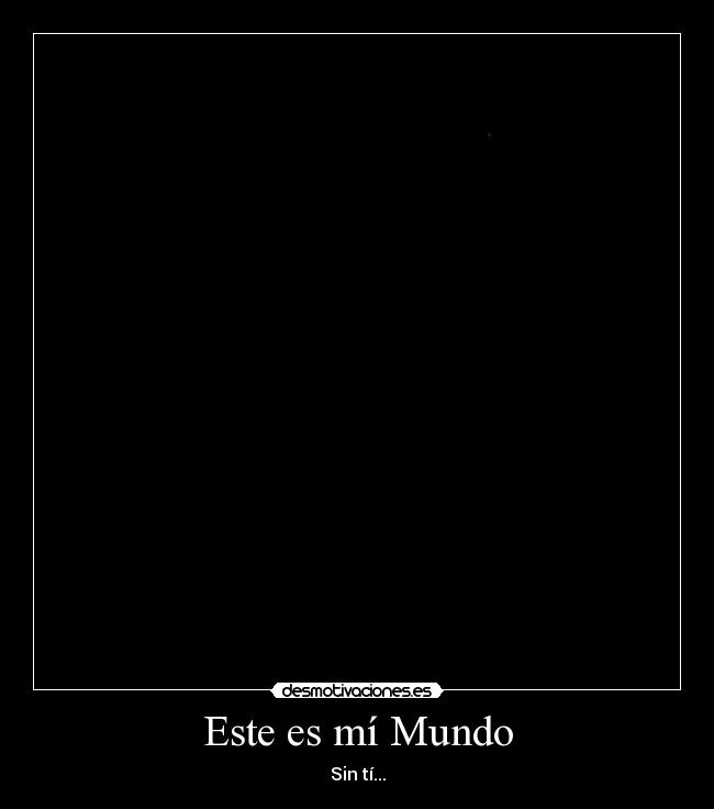 Este es mí Mundo -