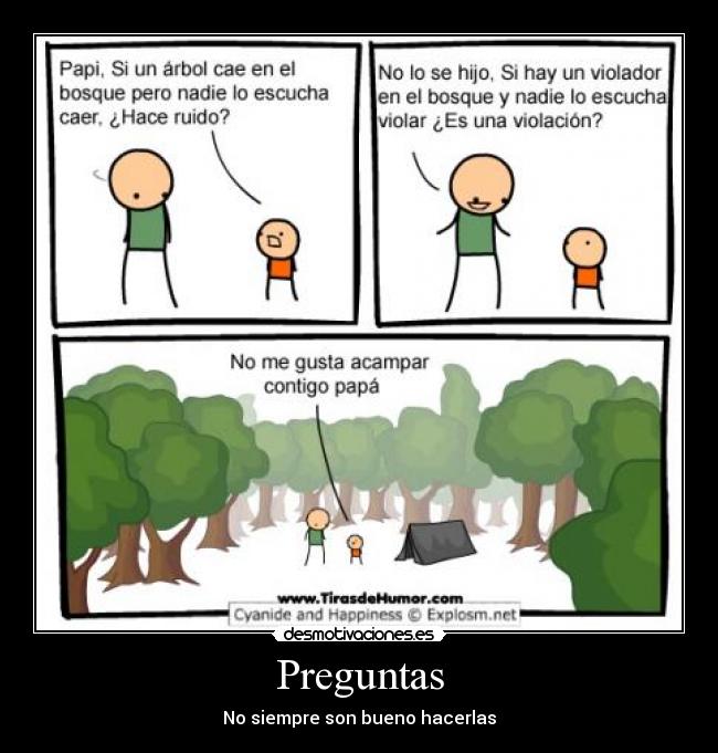 Preguntas - No siempre son bueno hacerlas