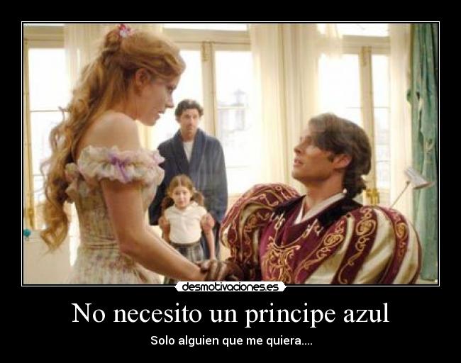 No necesito un principe azul -