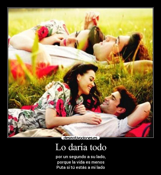 Lo daría todo - 