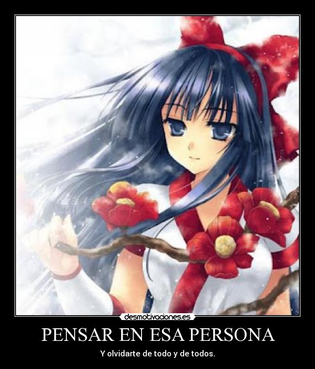 PENSAR EN ESA PERSONA -