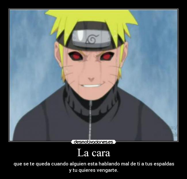 La cara -