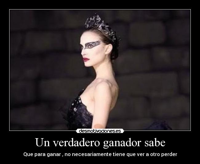 Un verdadero ganador sabe -