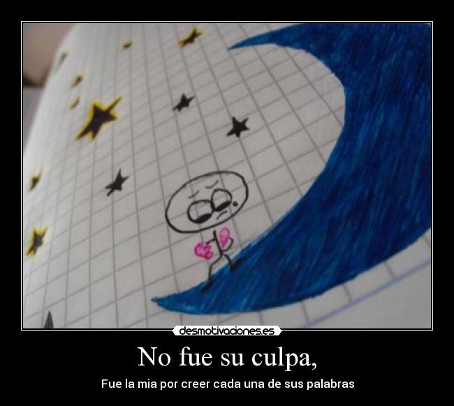 No fue su culpa, - 