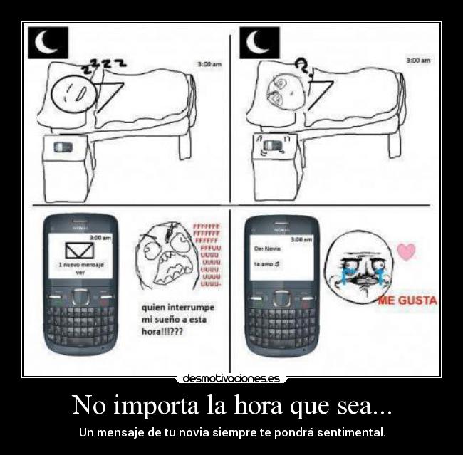 No importa la hora que sea... - 