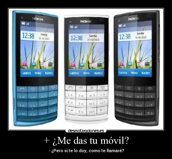 + ¿Me das tu móvil? -