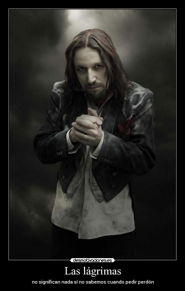 Las lágrimas - no significan nada sí no sabemos cuando pedir perdón