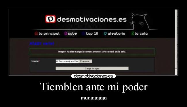 Tiemblen ante mi poder - muajajajaja