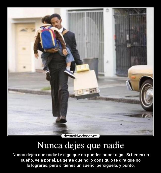 Nunca dejes que nadie -