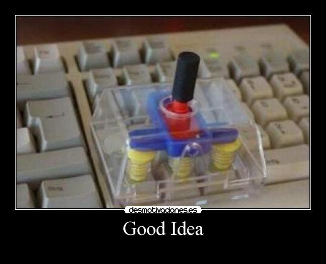 Good Idea - 