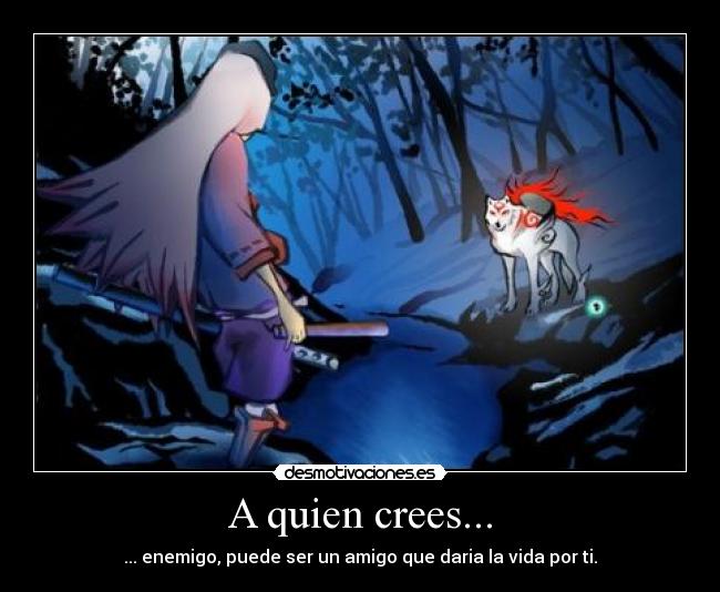 carteles okami ushiwaka issun crees enemigo puede amigo daria vida desmotivaciones