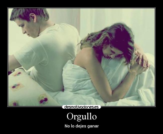 Orgullo - No lo dejes ganar