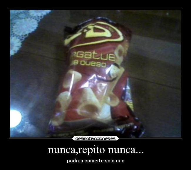 nunca,repito nunca... - 