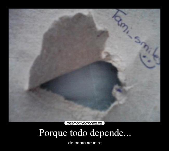 Porque todo depende... -