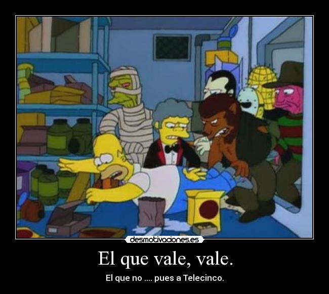 El que vale, vale. - 