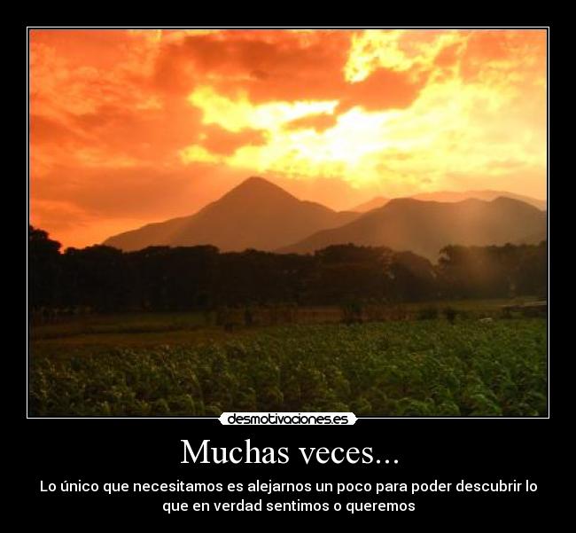 Muchas veces... -