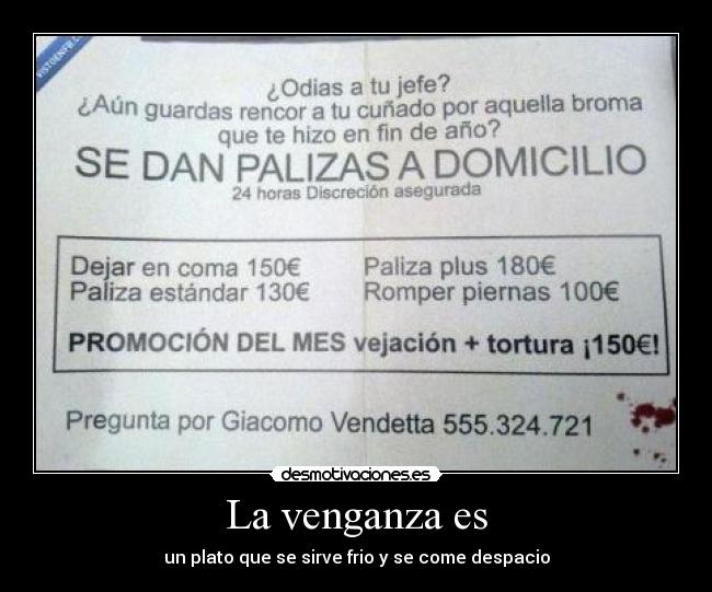 La venganza es -