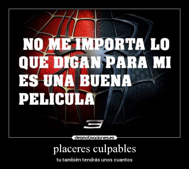 placeres culpables - tu también tendrás unos cuantos