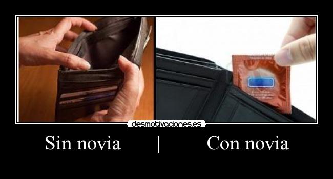 Sin novia | Con novia -