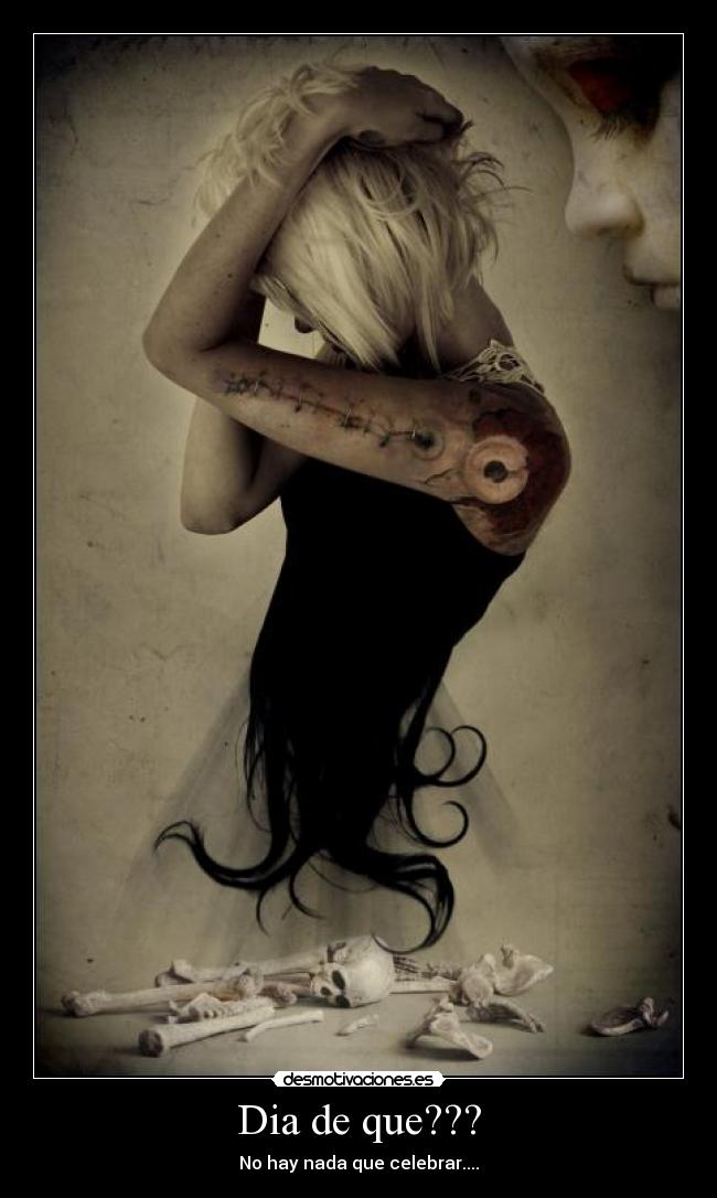 Dia de que??? - No hay nada que celebrar....