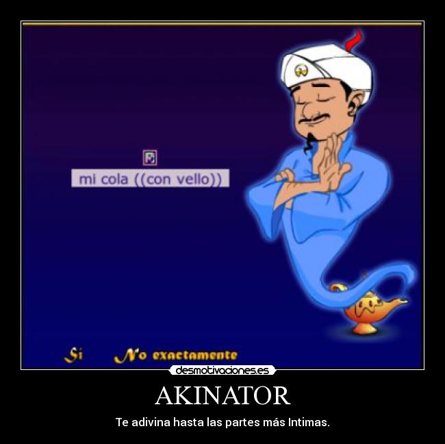 AKINATOR - Te adivina hasta las partes más Intimas.
