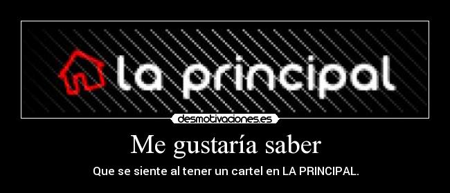 Me gustaría saber -