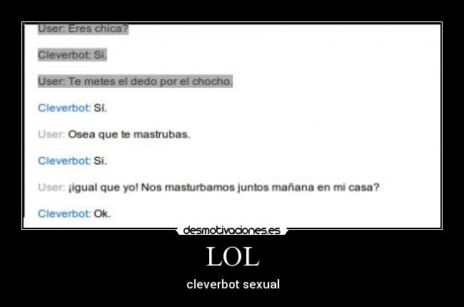 LOL - cleverbot sexual